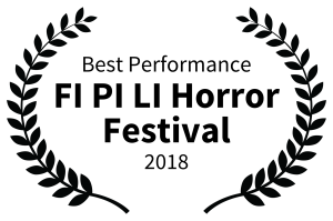 Best Performance - FI PI LI Horror Festival - 2018 alessandro spallino - martina babisova - james tumminia